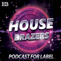 House Brazers Podcast Present cover