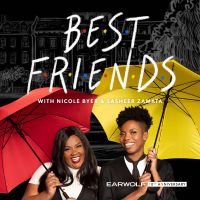 Best Friends with Nicole Byer and Sasheer Zamata cover