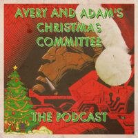 Avery and Adam's Christmas Committee: The Podcast cover