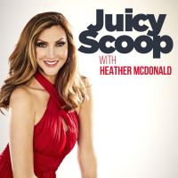 Juicy Scoop with Heather McDonald cover