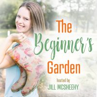 The Beginner's Garden with Jill McSheehy cover