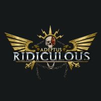 Adeptus Ridiculous cover