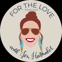 For The Love With Jen Hatmaker Podcast cover