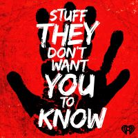 Stuff They Don't Want You To Know cover
