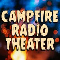 Campfire Radio Theater cover