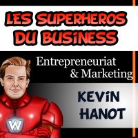 Superhéros du business, techniques et stratégies marketing... cover