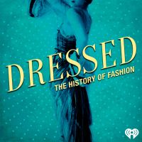 Dressed: The History of Fashion cover