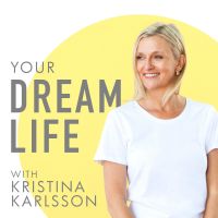 Your Dream Life with Kristina Karlsson cover