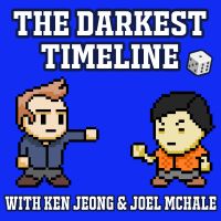 The Darkest Timeline with Ken Jeong & Joel McHale cover