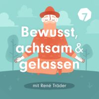 Der 7Mind Podcast mit René Träder cover