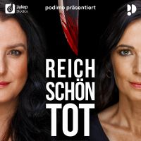Reich, schön, tot - True Crime cover