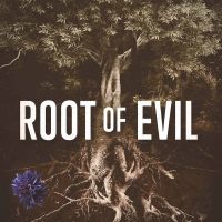 Root of Evil: The True Story of the Hodel Family and the Black Dahlia cover