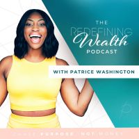 Redefining Wealth with Patrice Washington cover