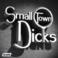 Small Town Dicks cover