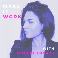 Make It Work With Phoebe Lovatt cover
