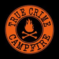 True Crime Campfire cover