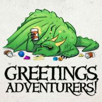 Greetings Adventurers - Dungeons and Dragons 5e Actual Play cover
