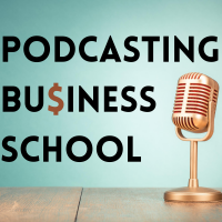 Podcasting Business School cover