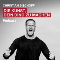 DIE KUNST, DEIN DING ZU MACHEN: Erfolg, Motivation und wie Du das Beste aus Deinem Leben machst. cover