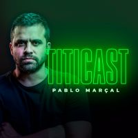 Pablo Marçal - TitiCast cover