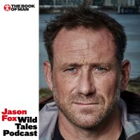 Jason Fox Wild Tales Podcast – The Book of Man cover