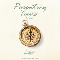 Parenting Teens: The Biggest Job We’ll Ever Have Podcast cover