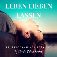 Leben Lieben Lassen- Persönlichkeitsentwicklung, Beziehung und Selbstliebe cover