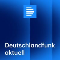Deutschlandfunk aktuell - Deutschlandfunk cover