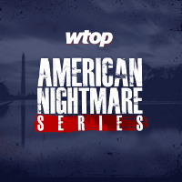 WTOP’s American Nightmare Series cover