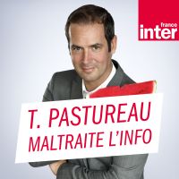 Tanguy Pastureau maltraite l'info cover
