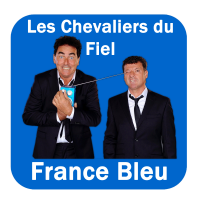 Les Chevaliers du Fiel France Bleu cover