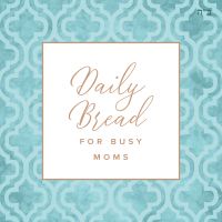 Daily Bread for Busy Moms cover