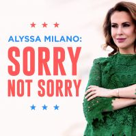 Alyssa Milano: Sorry Not Sorry cover