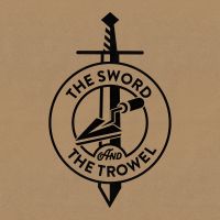 The Sword & The Trowel cover