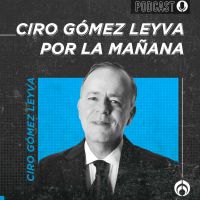 Ciro Gómez Leyva por la Mañana cover