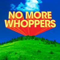 No More Whoppers cover