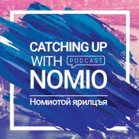 Catching Up With Nomio / Номиотой Ярилцъя cover