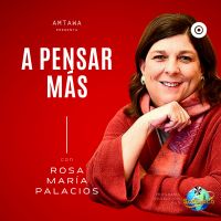 A Pensar Más con Rosa María Palacios cover