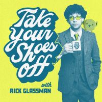 Take Your Shoes Off w/ Rick Glassman cover
