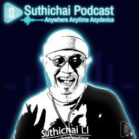 Suthichai Podcast cover