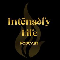 Intensify Life Podcast cover