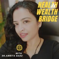 Healthwealthbridge by Dr.Amrita Basu cover