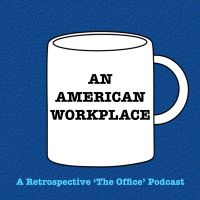An American Workplace | A 'The Office' Podcast cover