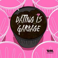 Dating Is Garbage cover
