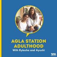 Agla Station Adulthood with Rytasha & Ayushi cover
