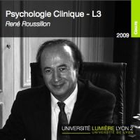PSYCHOLOGIE CLINIQUE - René Roussillon - L3 - 2009/2010 cover