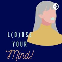 L(o)ose Your Mind with Rutika cover