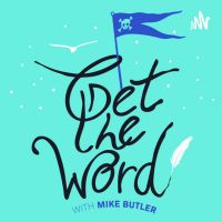 Get the Word! with Mike Butler cover