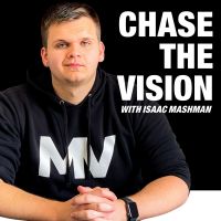 Chase the Vision with Isaac Mashman cover