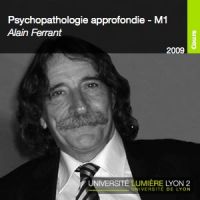 Psychopathologie approfondie - Alain Ferrant - M1 cover